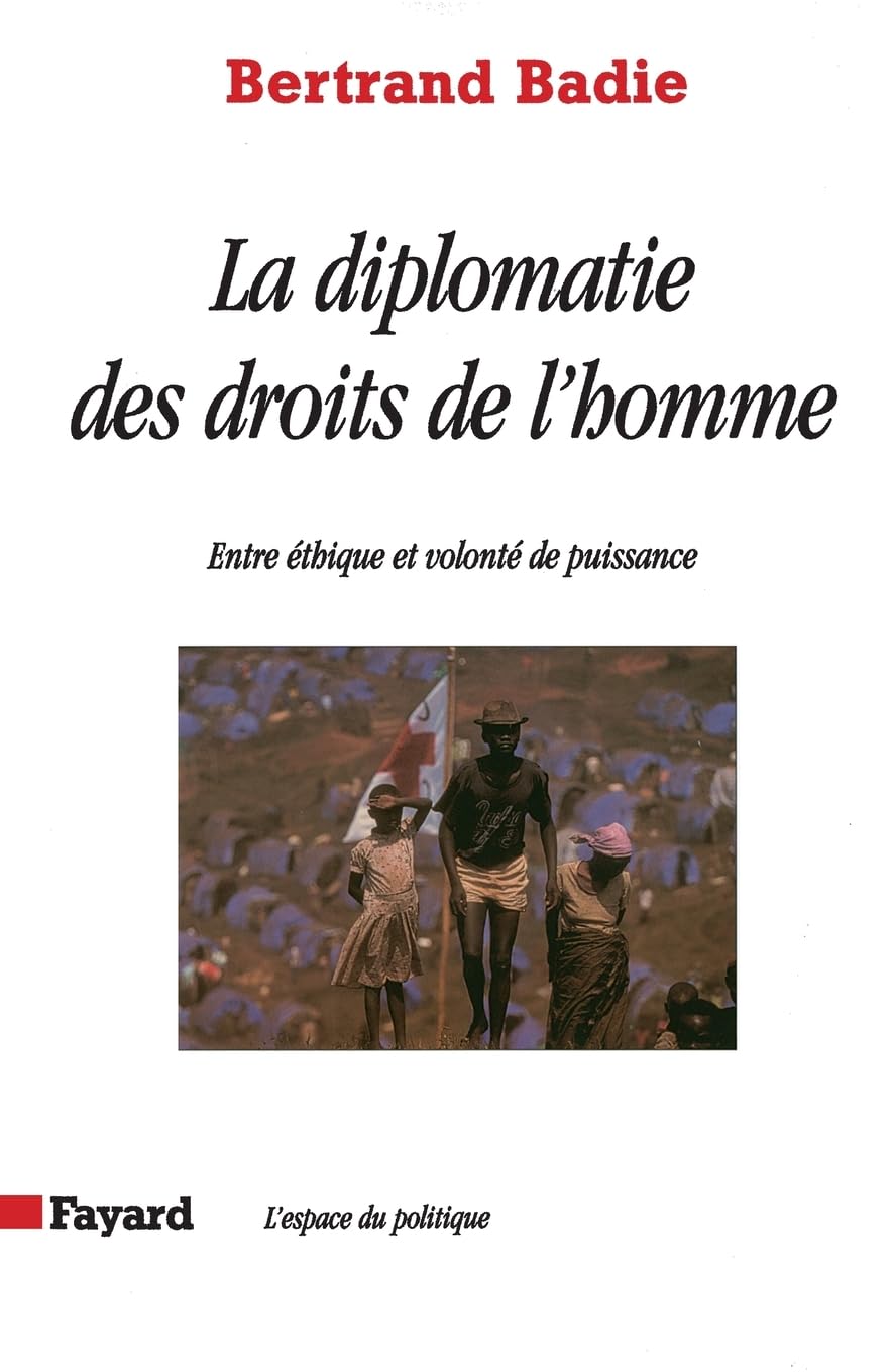 La diplomatie des droits de l'homme: Entre éthique et volonté de puissance Essays & Short Stories