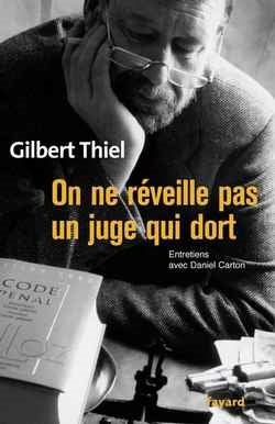 On ne réveille pas un juge qui dort : entretiens avec Daniel Carton Books