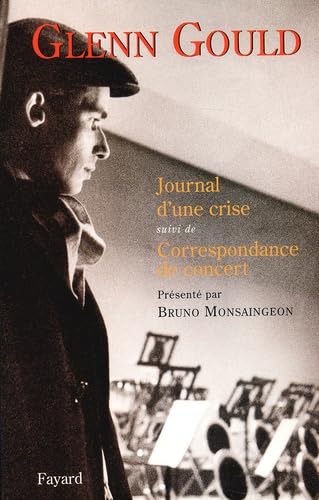 Journal d'une crise: suivi de Correspondance de concert Arts & Music