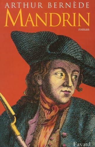 Mandrin. Grand Roman Historique Books