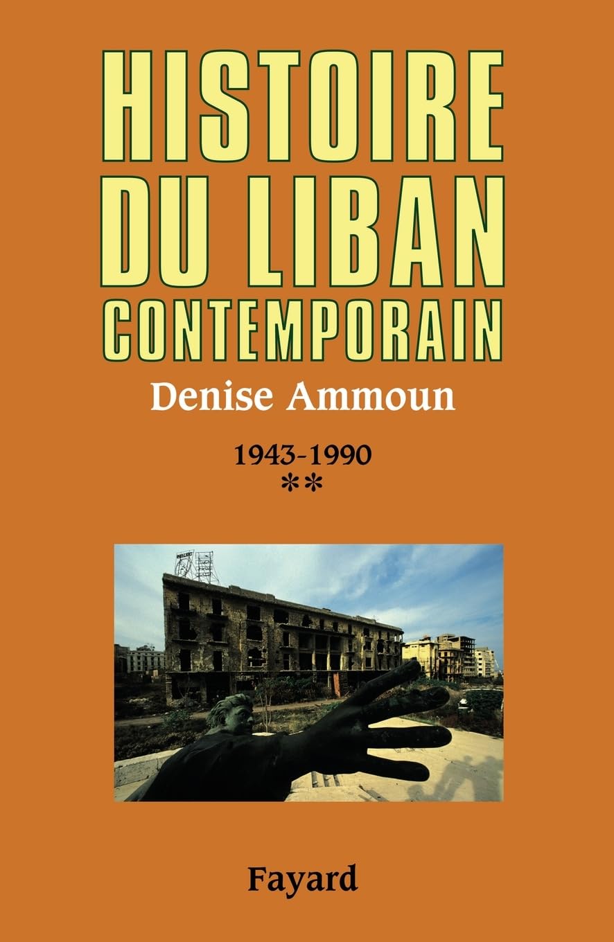 Histoire du Liban contemporain, tome 2: 1943-1990 book