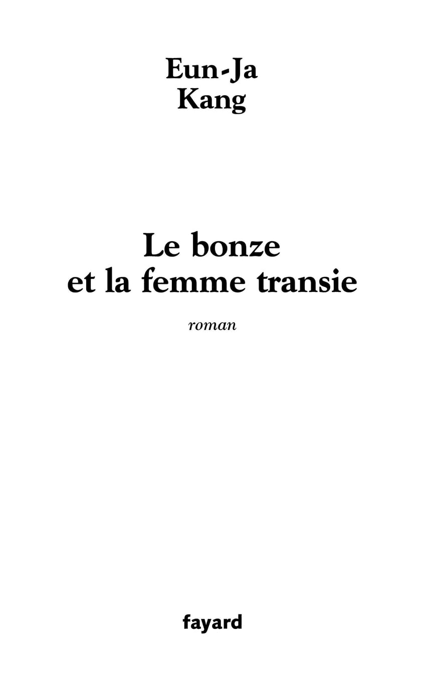 Le Bonze et la Femme transie book