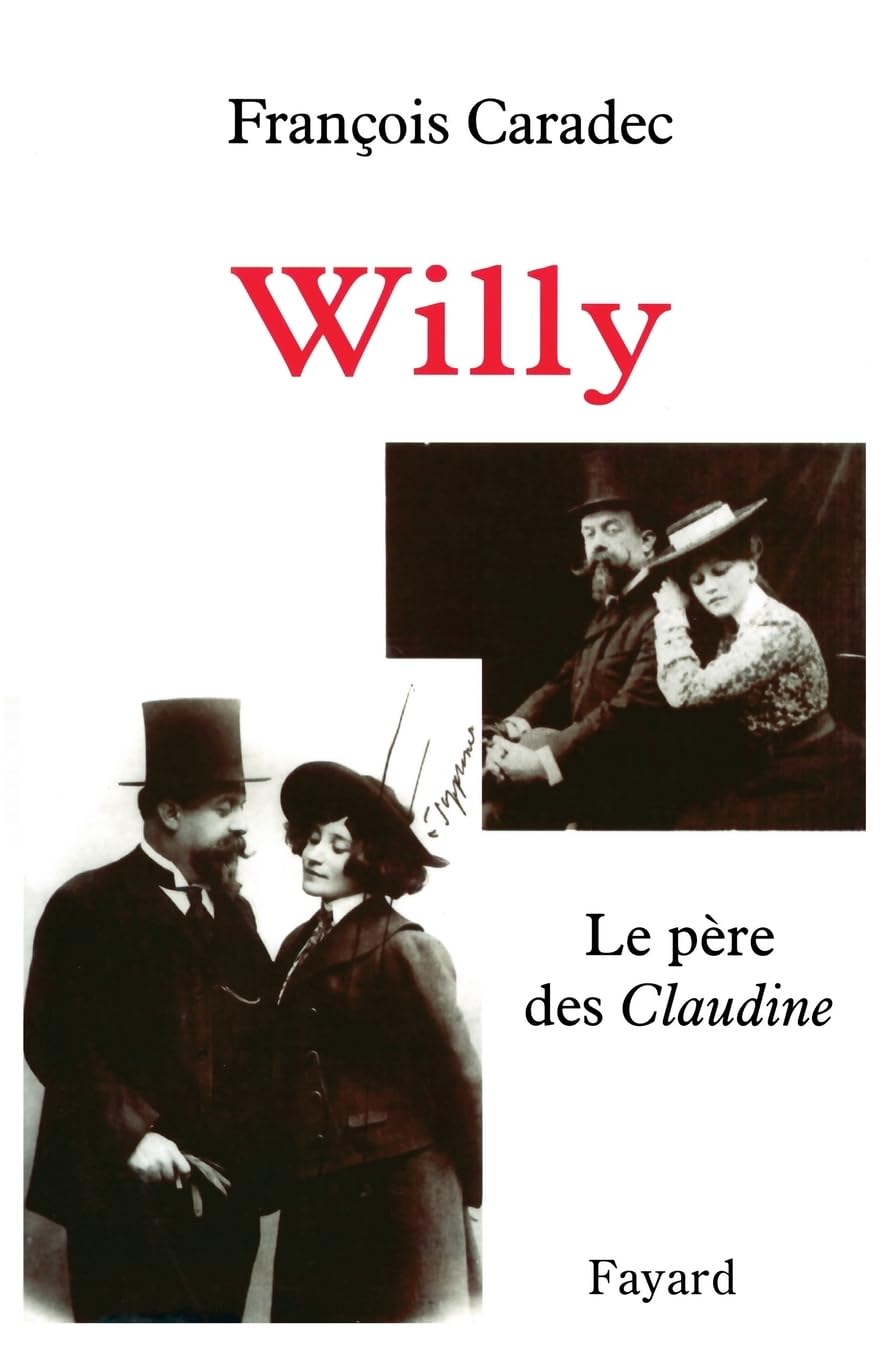 Willy: Le père des Claudine Memories