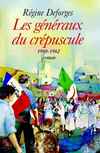 La bicyclette bleue. Vol. 9. Les généraux du crépuscule : 1960-1962 Contemporary literature