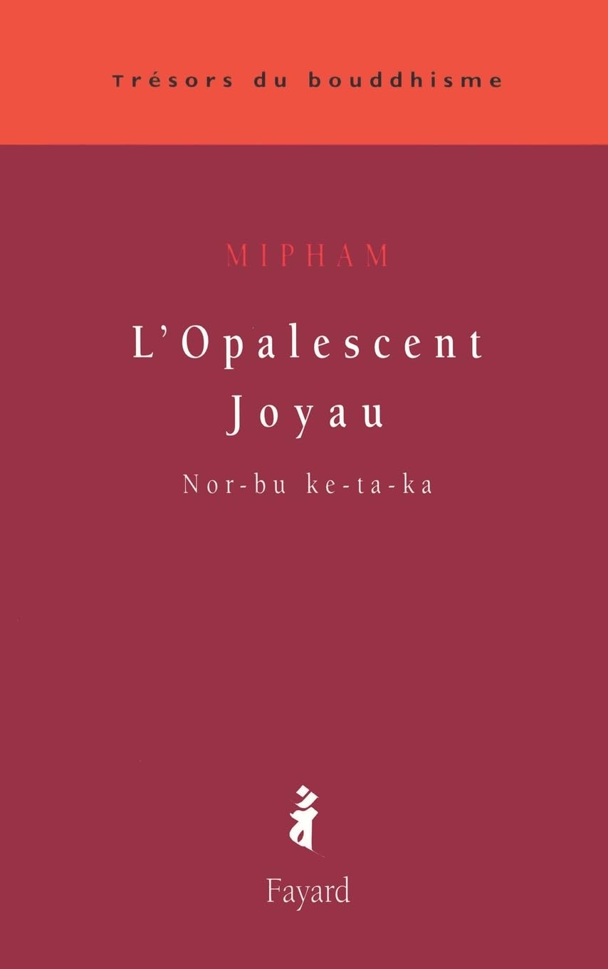 L'Opalescent Joyau: Nor-bu ke-ta-ka Religion & Esotericism