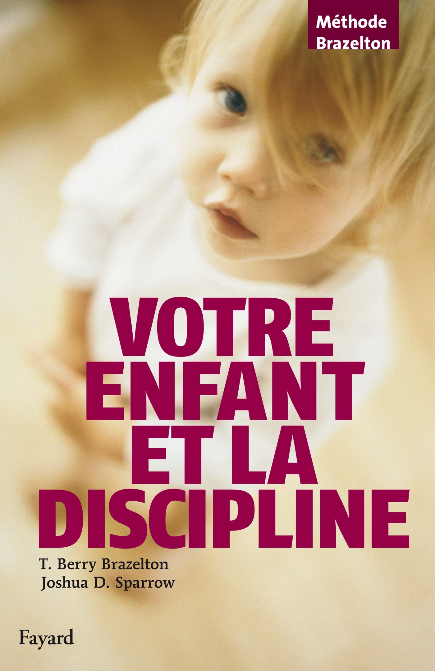 Votre enfant et la discipline Essays & Short Stories