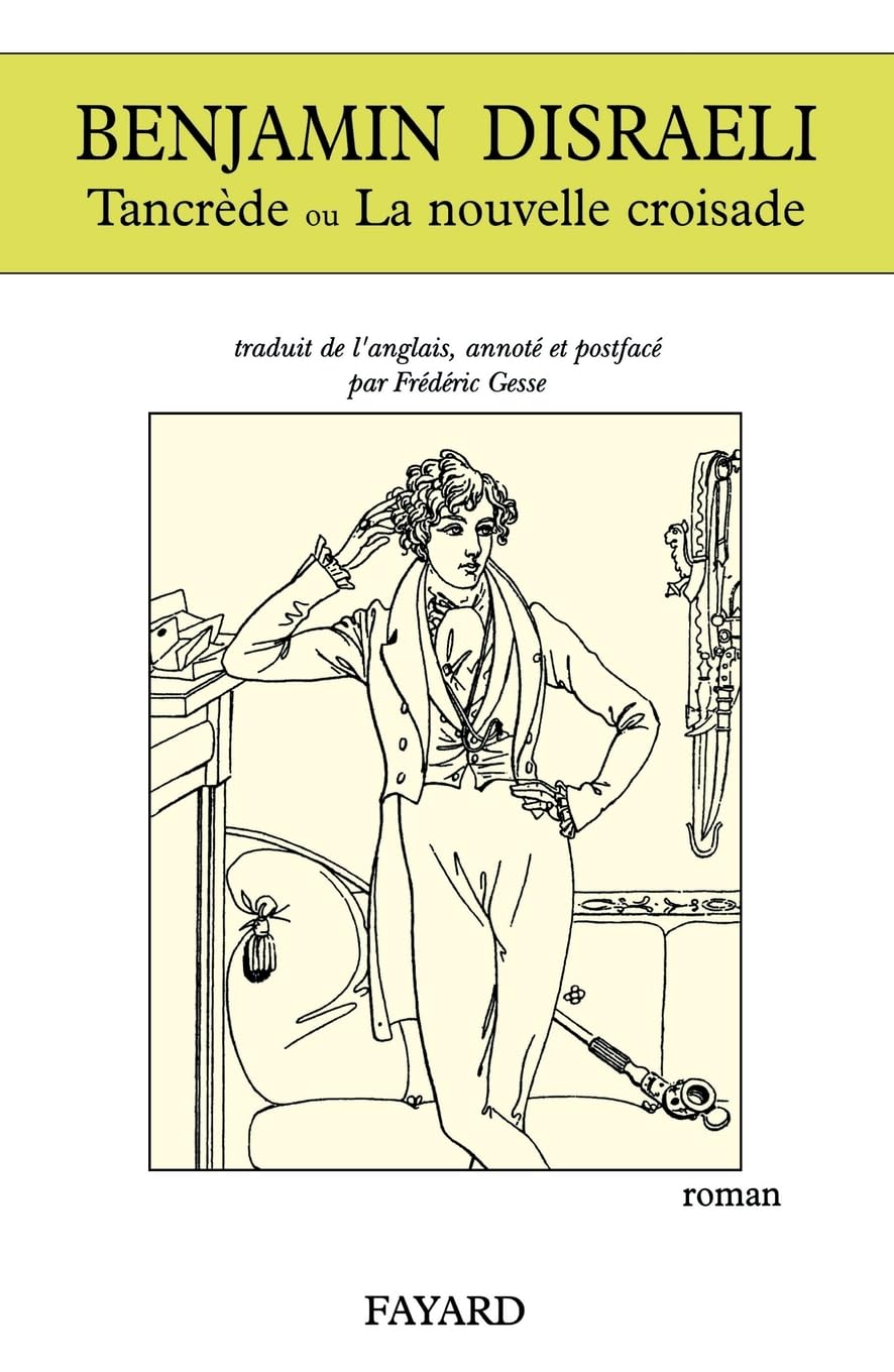 Tancrède ou La nouvelle croisade book