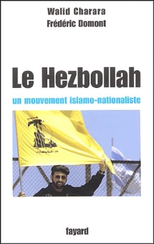 Le Hezbollah: Un mouvement islamo-nationaliste Books