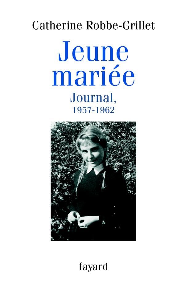 Jeune mariée: Journal 1957-1962 Contemporary literature