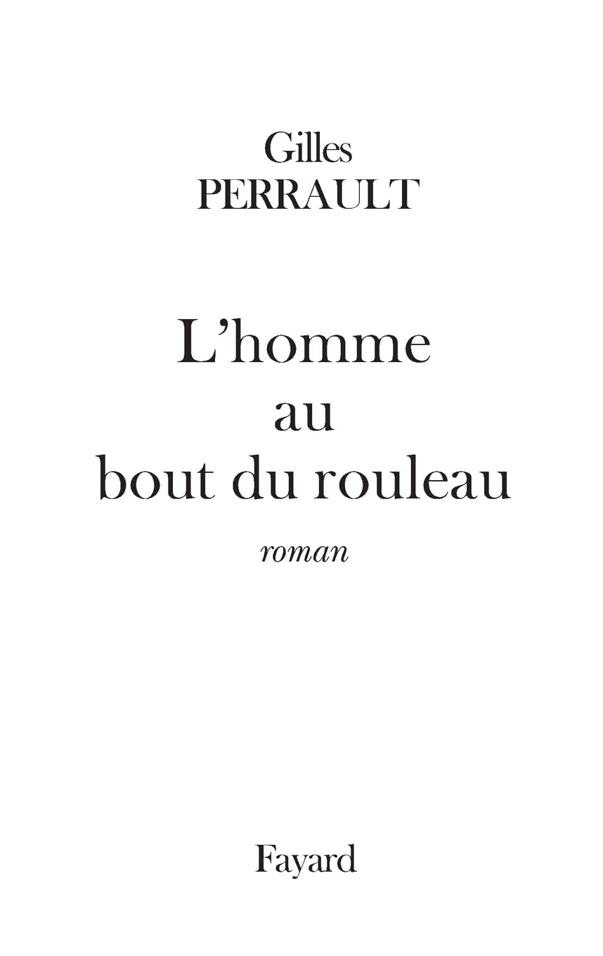 L'Homme au bout du rouleau Contemporary literature