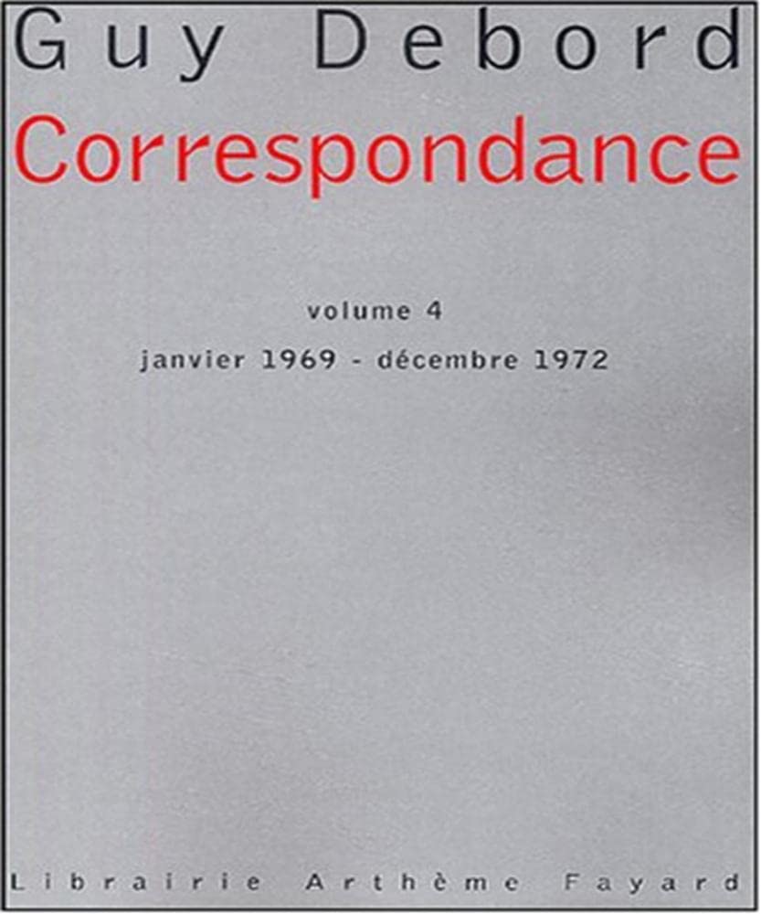Correspondance, tome 4: Janvier 1969 - Décembre 1972 book