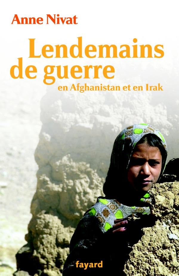 Lendemains de guerre: en Afghanistan et en Irak Essays & Short Stories