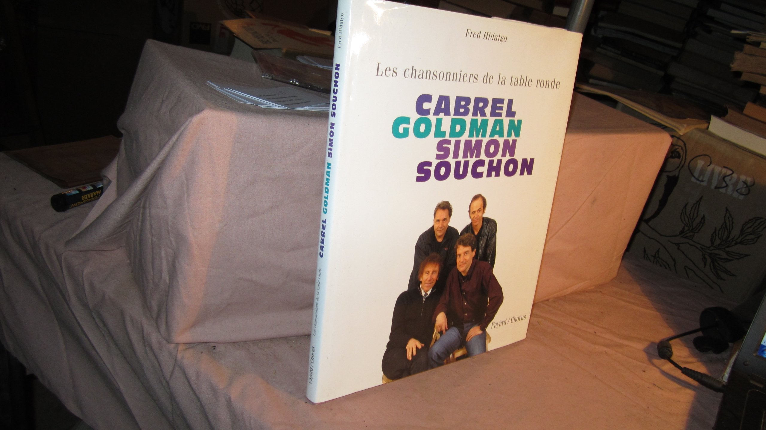 Cabrel, Goldman, Simon, Souchon: Les chansonniers de la table ronde Books