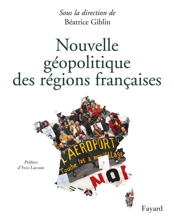 Nouvelle géopolitique des régions françaises book