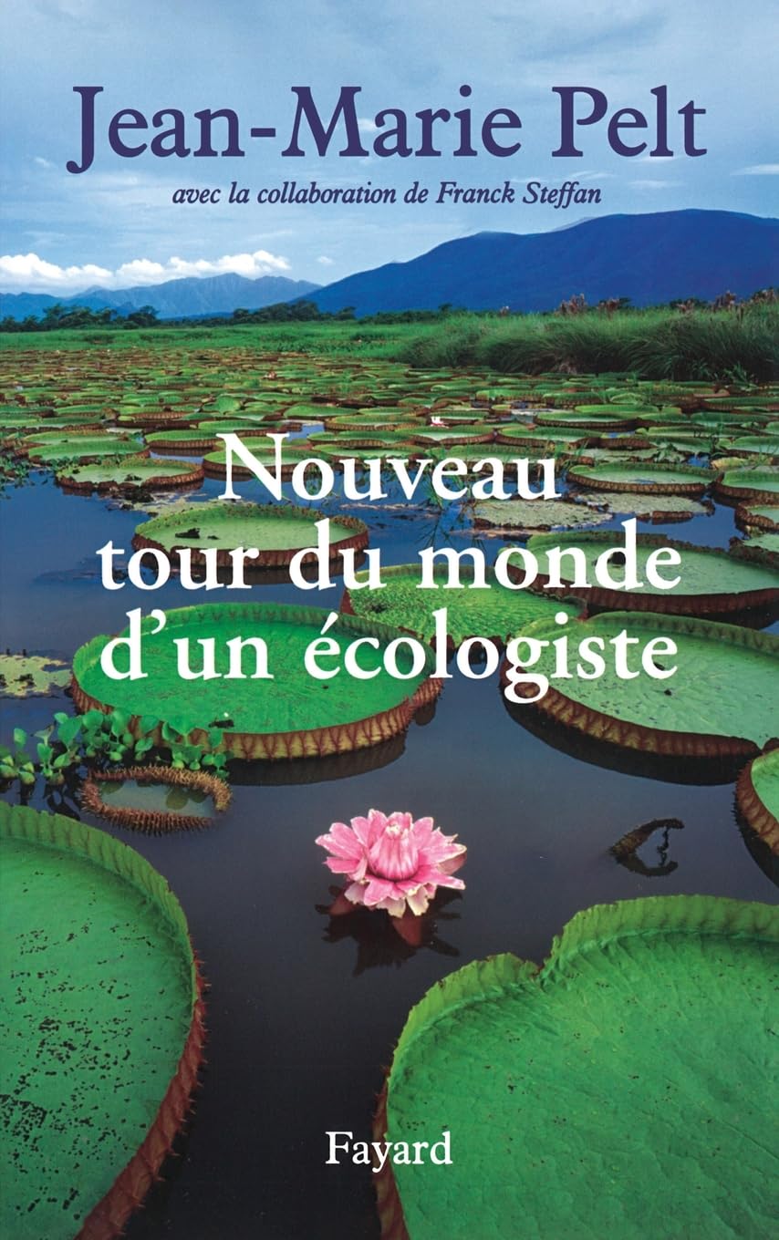 Nouveau Tour Du Monde d'Un Ecologiste Essays & Short Stories
