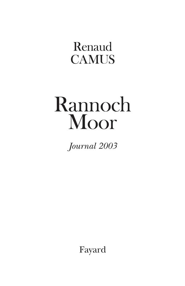 Rannoch Moor: Journal 2003 book