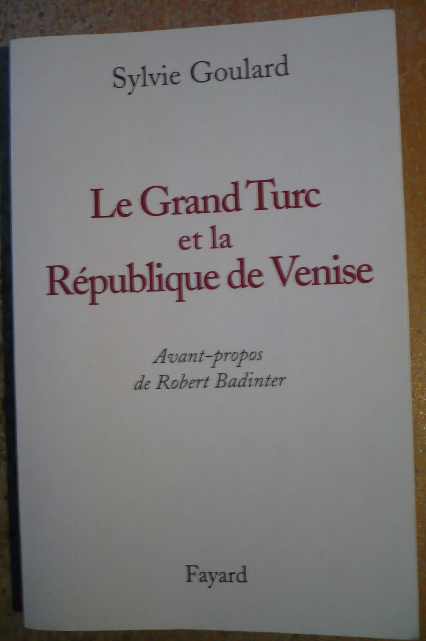 Le Grand Turc et la République de Venise Books