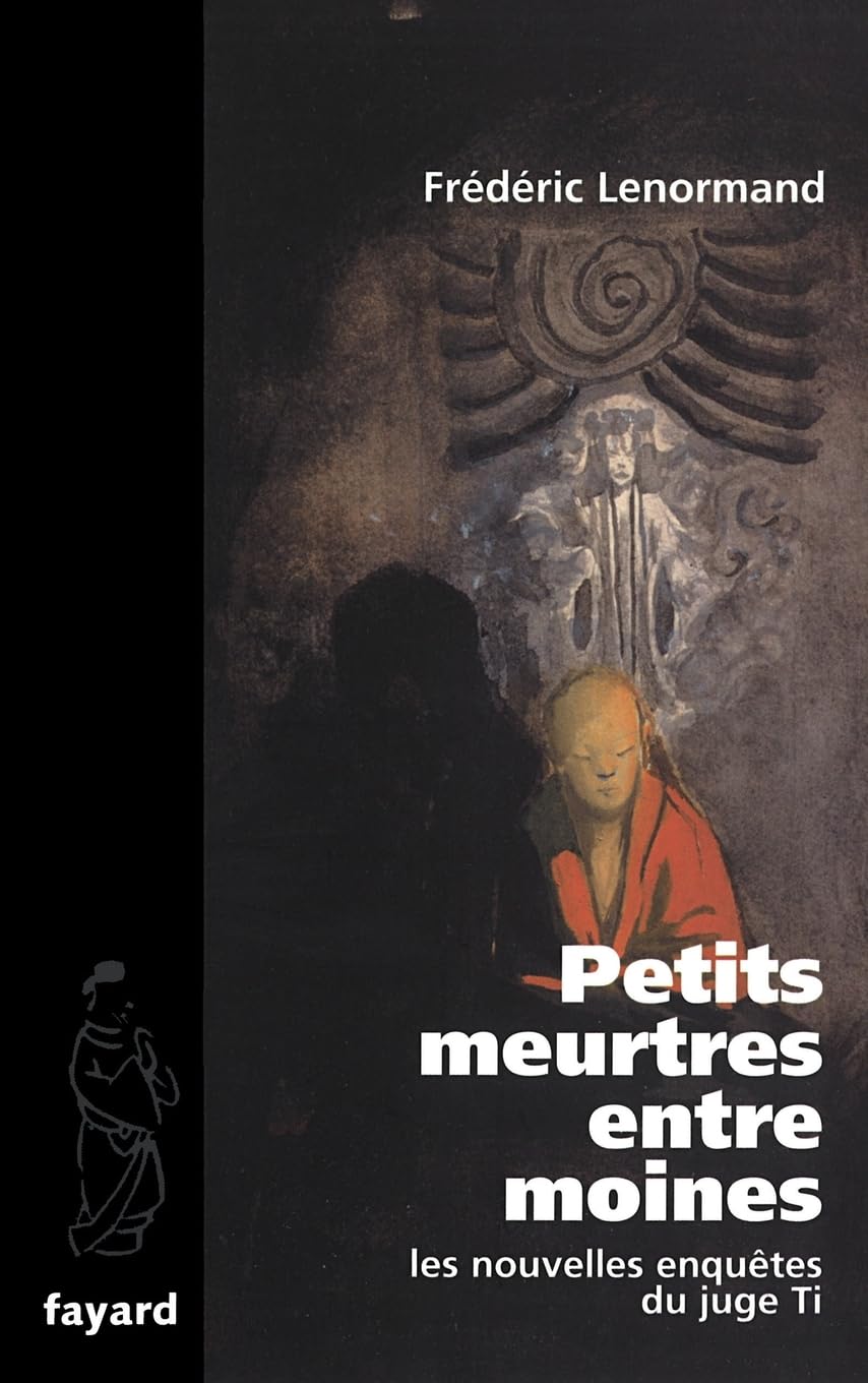 Petits meurtres entre moines: Les nouvelles enquêtes du juge Ti book