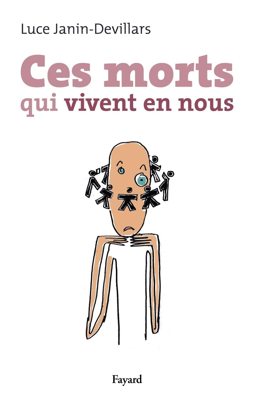 Ces morts qui vivent en nous Books