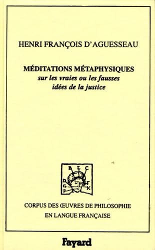 Méditations métaphysiques sur les vraies ou les fausses idées de la justice, 1759 book