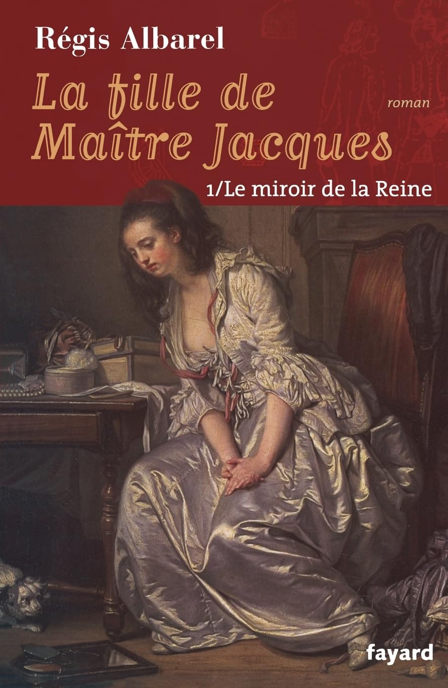 La Fille de Maitre Jacques - Tome 1: Le miroir de la Reine Contemporary literature