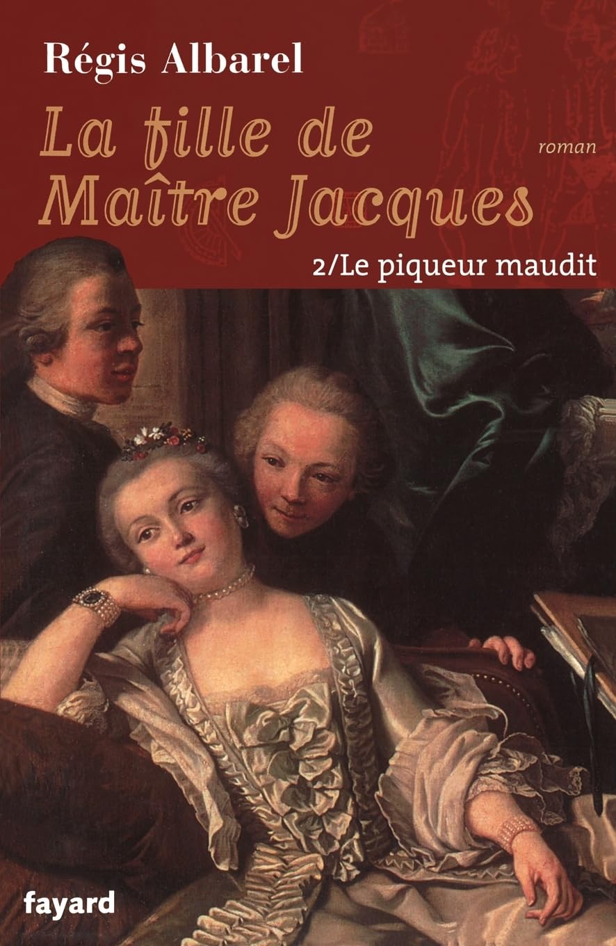 LA FILLE DE MAITRE JACQUES - TOME 2: Le Piqueur maudit book