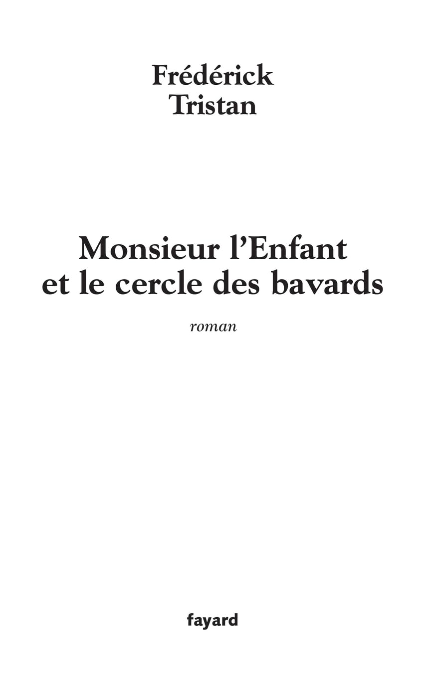 Monsieur l'Enfant et le cercle des bavards Contemporary literature