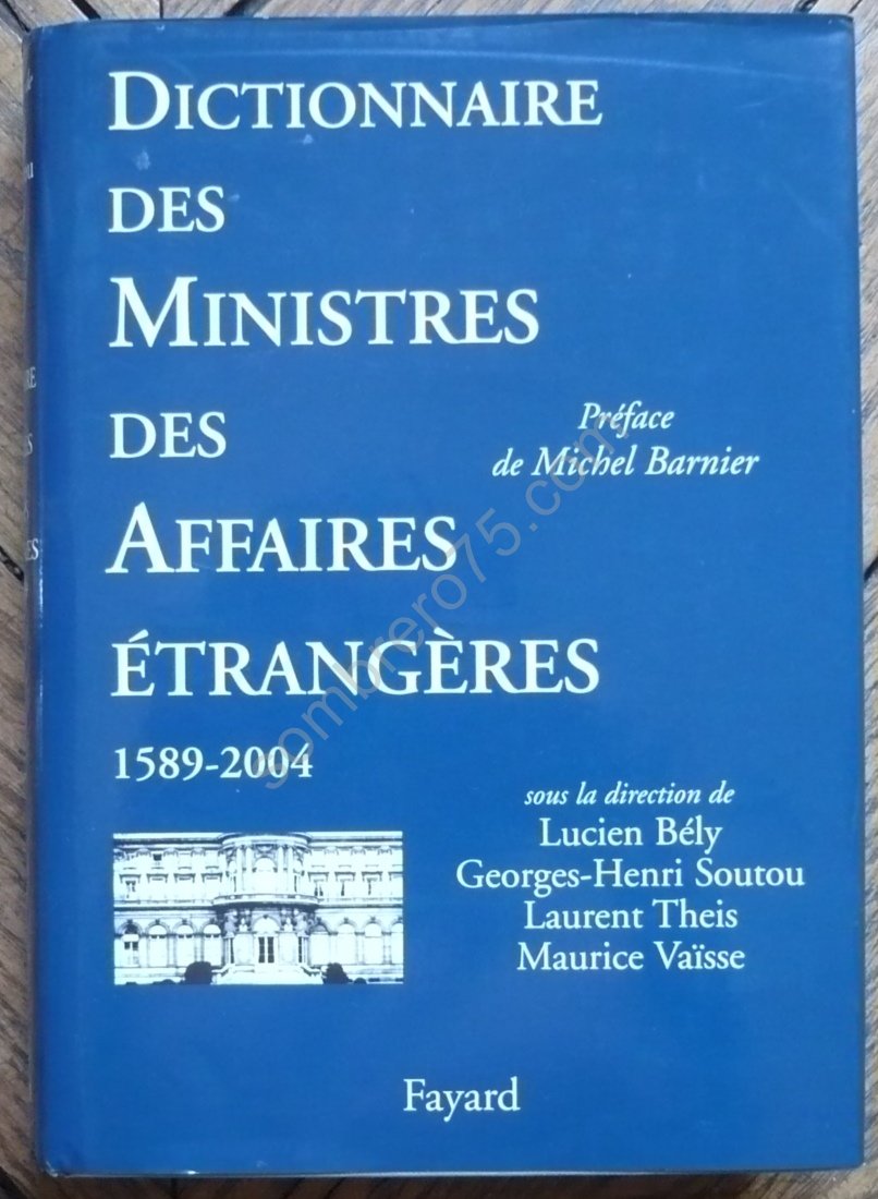 Dictionnaire des ministres des Affaires étrangères book
