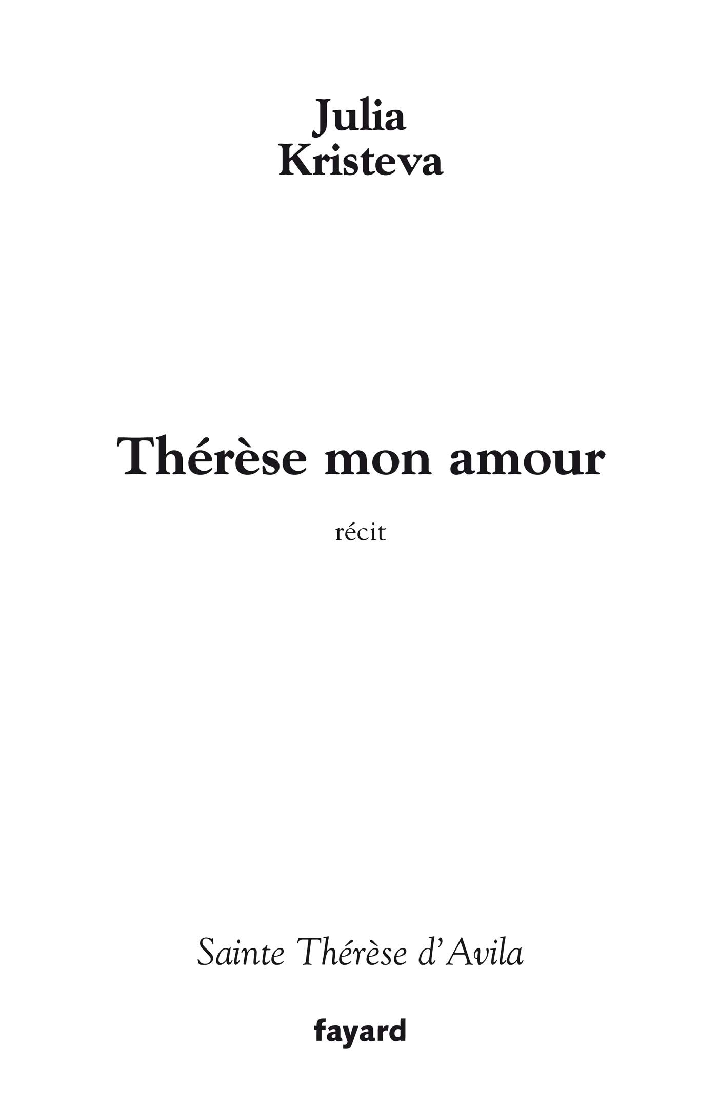 Thérèse mon Amour: Saint Thérèse d'Avila Contemporary literature