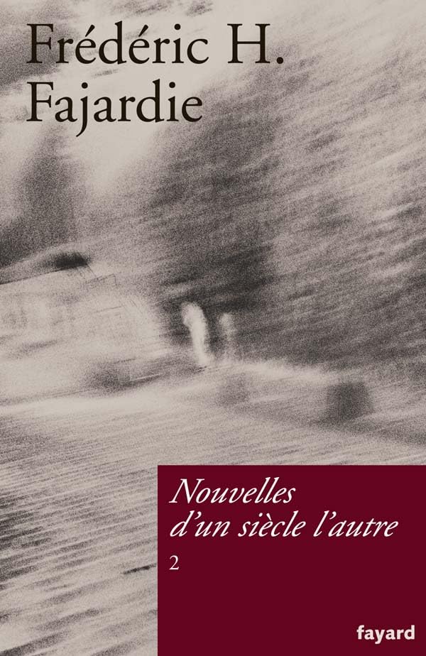 Nouvelles d'un siècle l'autre, tome 2 Contemporary literature