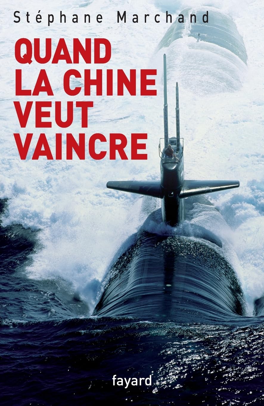 Quand la Chine veut vaincre book