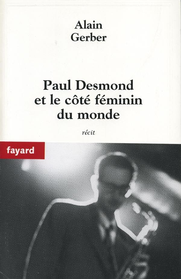 Paul Desmond et le coté féminin du monde book