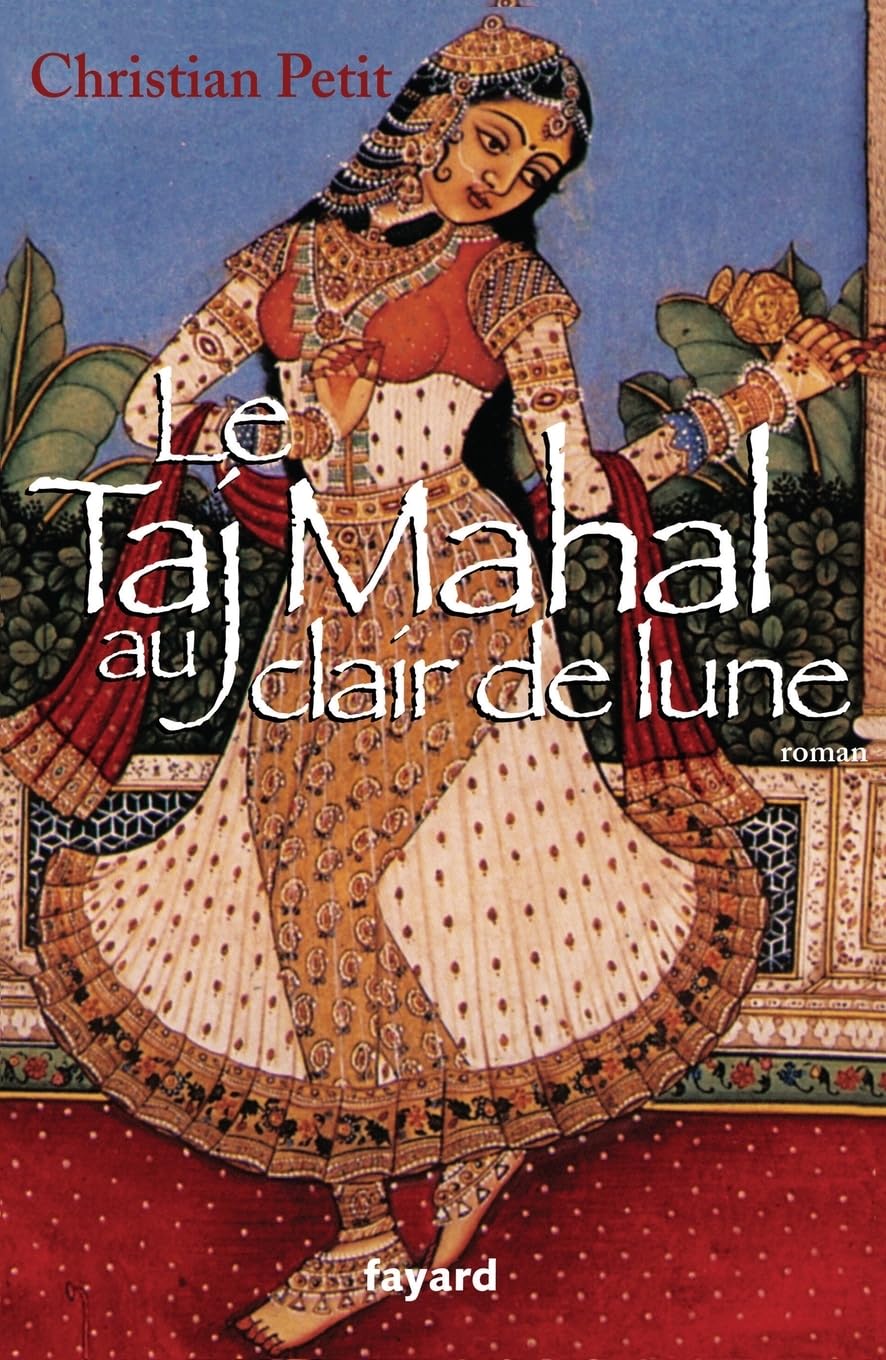 Le Taj Mahal au clair de lune Contemporary literature