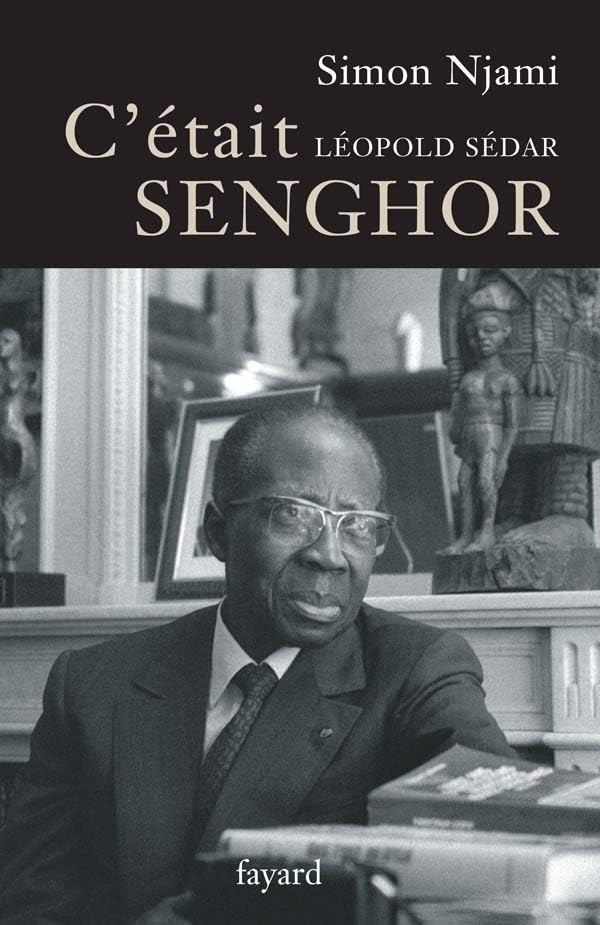 C'était Léopold Sédar Senghor book