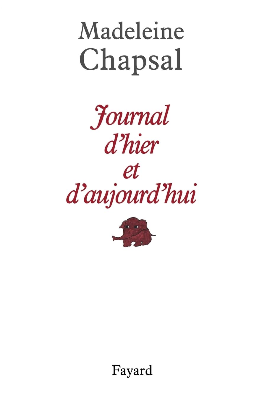 Journal d'hier et d'aujourd'hui Contemporary literature
