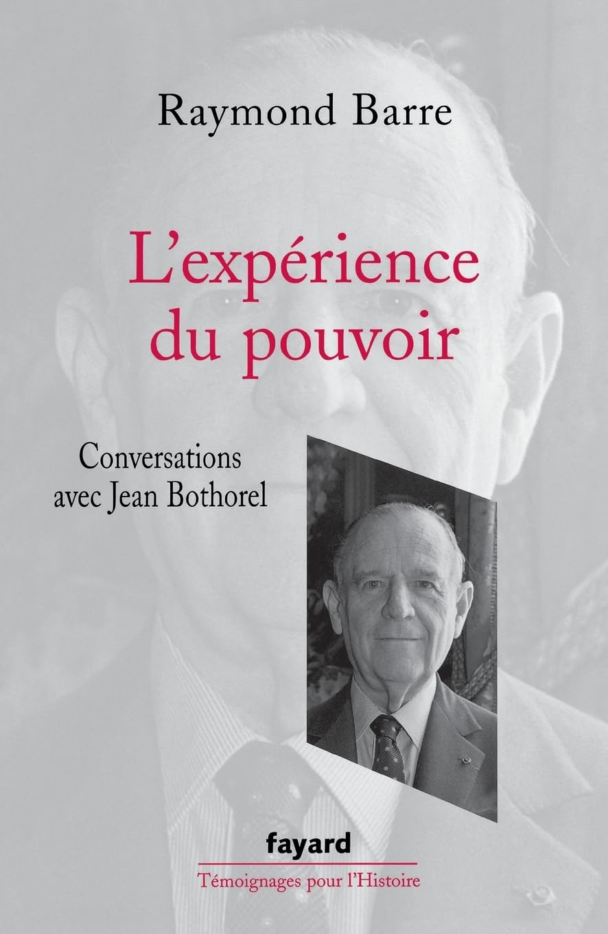 L'Expérience du pouvoir: Conversations avec Jean Bothorel Memories