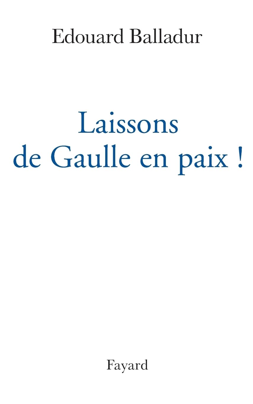 Laissons de Gaulle en paix ! book