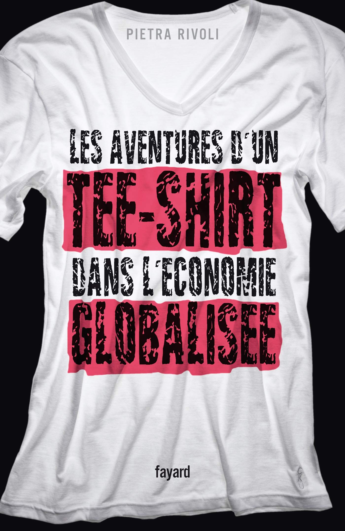 Les aventures d'un tee-shirt dans l'économie globalisée Essays & Short Stories