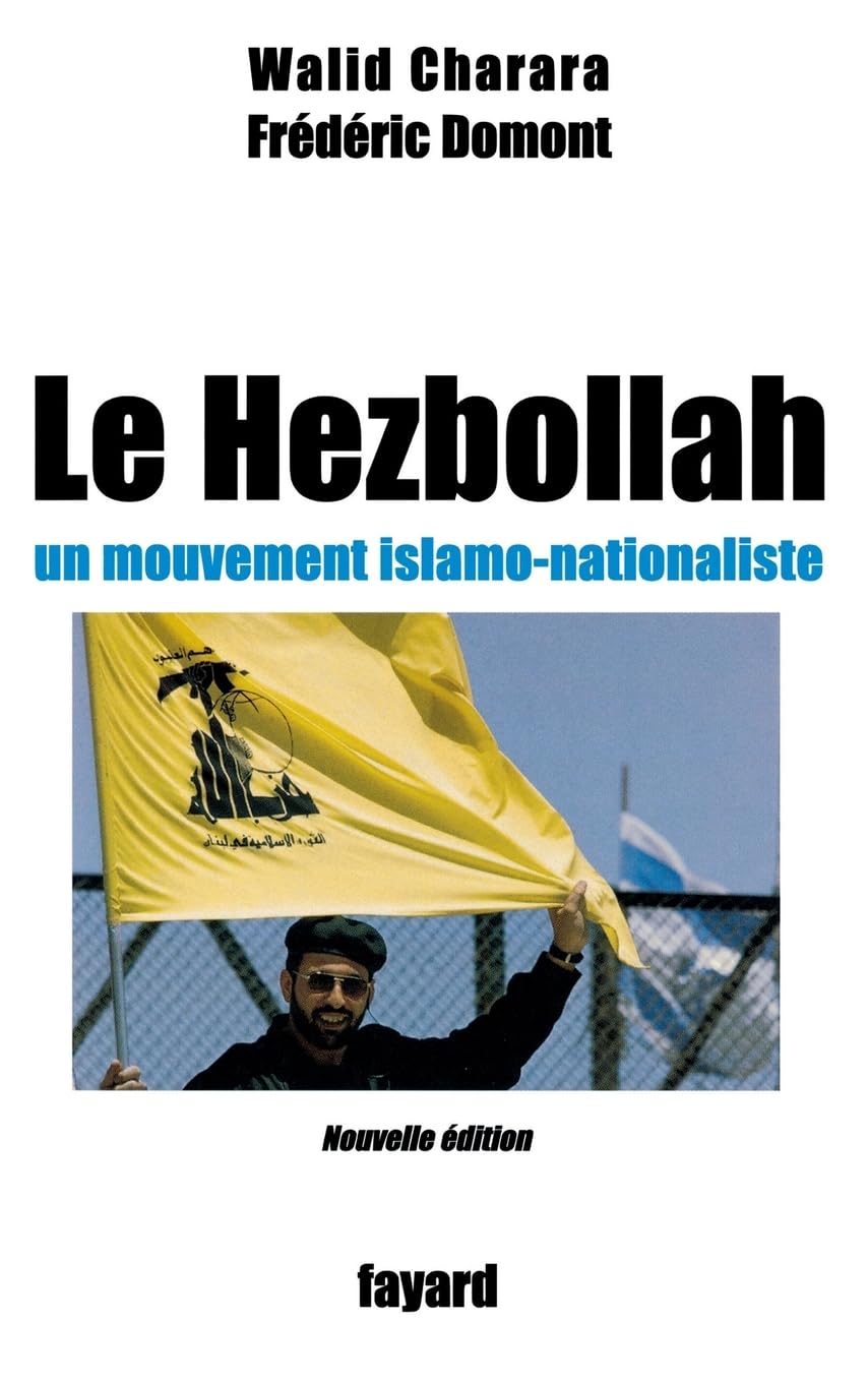 Le Hezbollah: Un mouvement islamo-nationaliste Essays & Short Stories