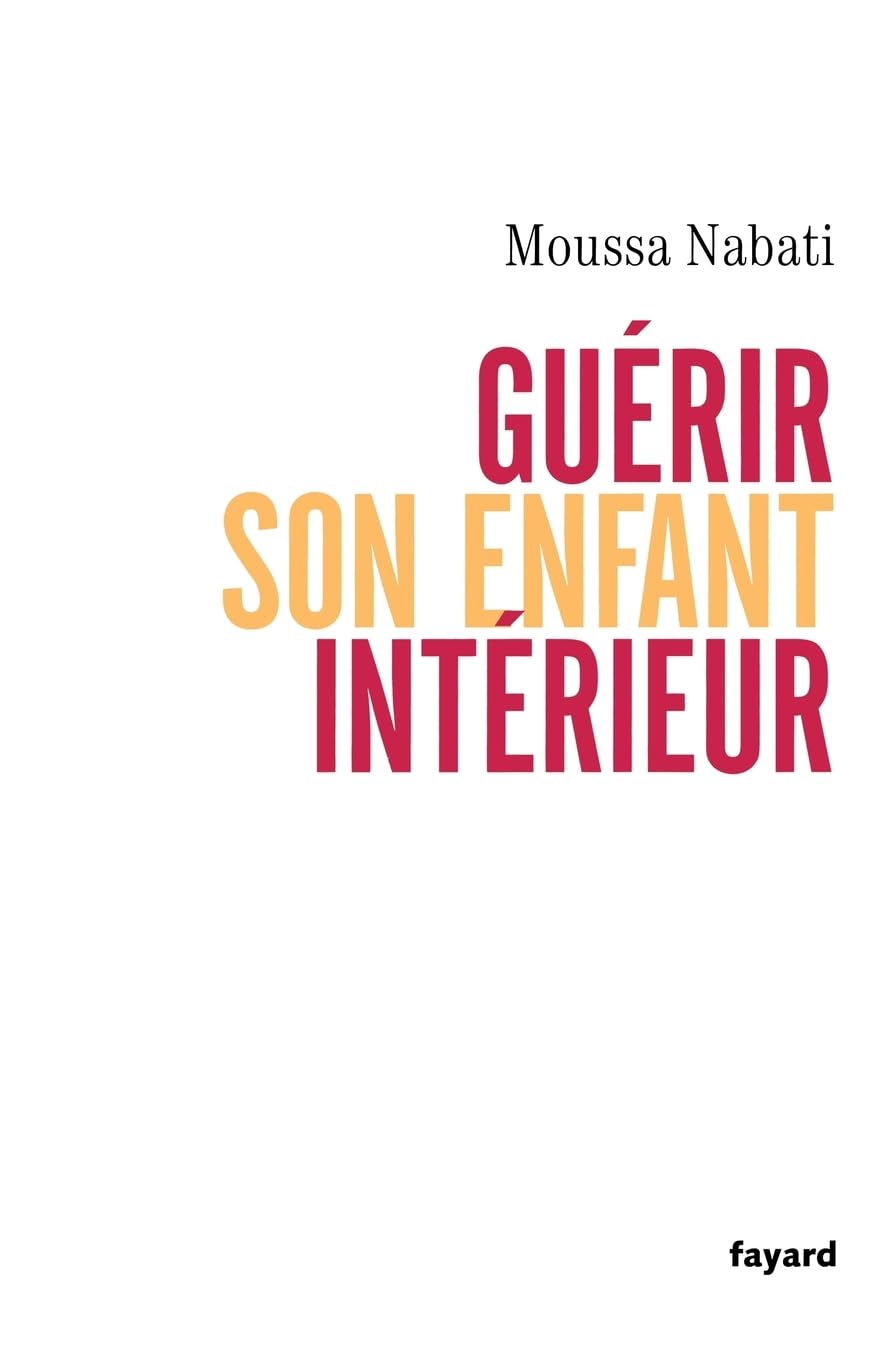 Guérir son enfant intérieur Books