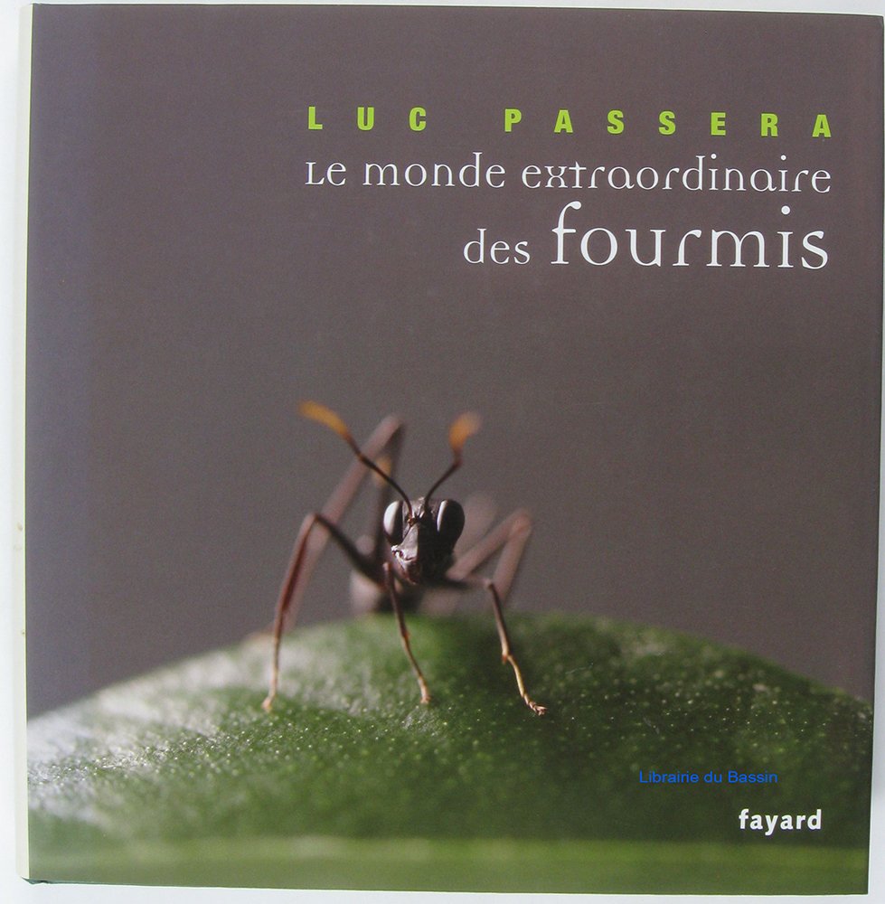 Le monde extraordinaire des fourmis book