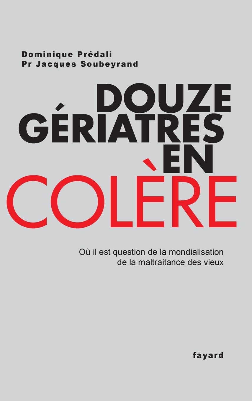 Douze gériatres en colère book