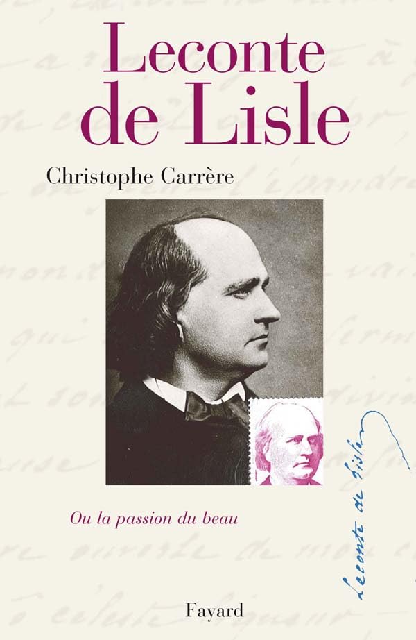 Leconte de Lisle ou la Passion du beau book