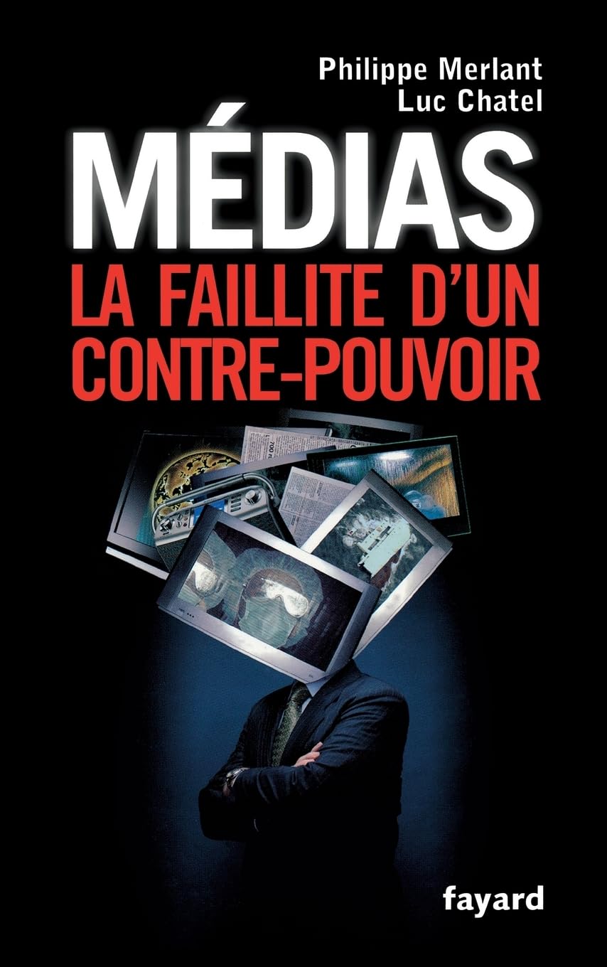Médias: La faillite d'un contre-pouvoir book