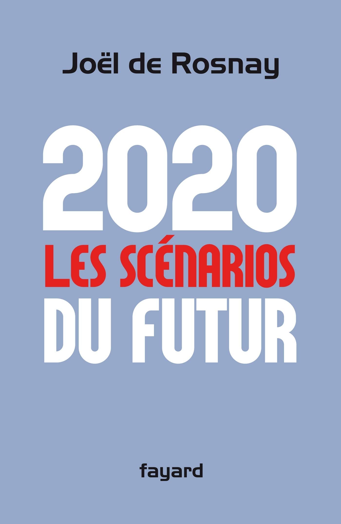2020 Les scénarios du futur book