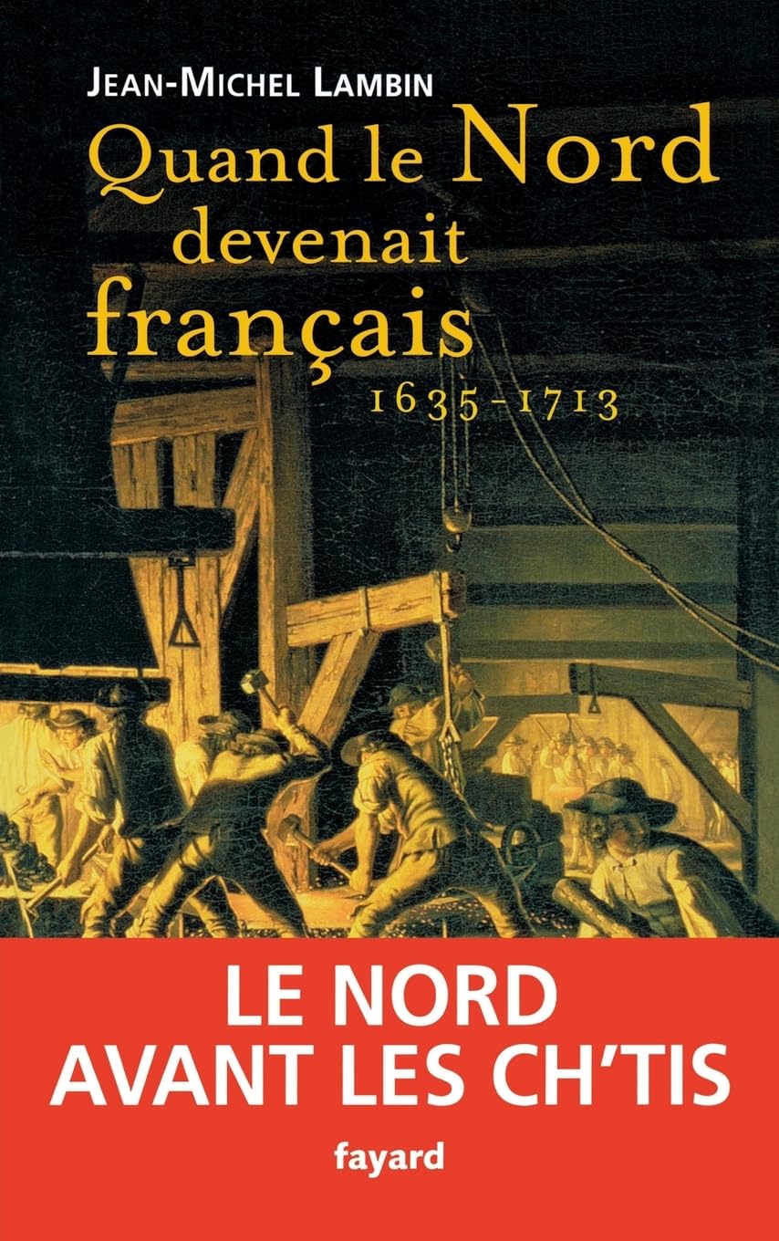 Quand le Nord devenait français... Professional & Reference Books
