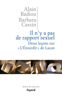 Il n'y a pas de rapport sexuel : deux leçons sur l'Etourdit de Lacan Essays & Short Stories