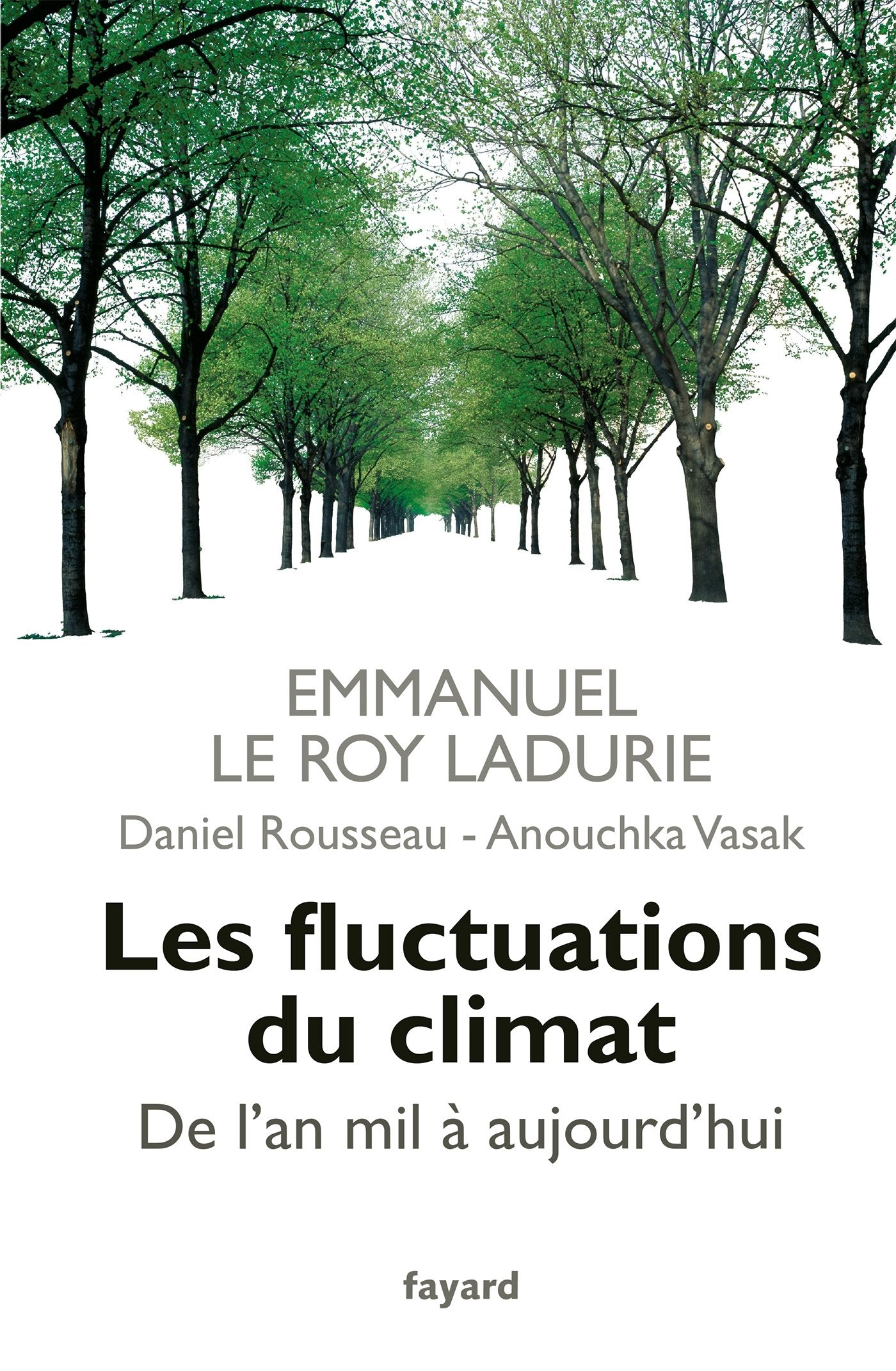 Les fluctuations du climat de l'an mil à aujourd'hui book