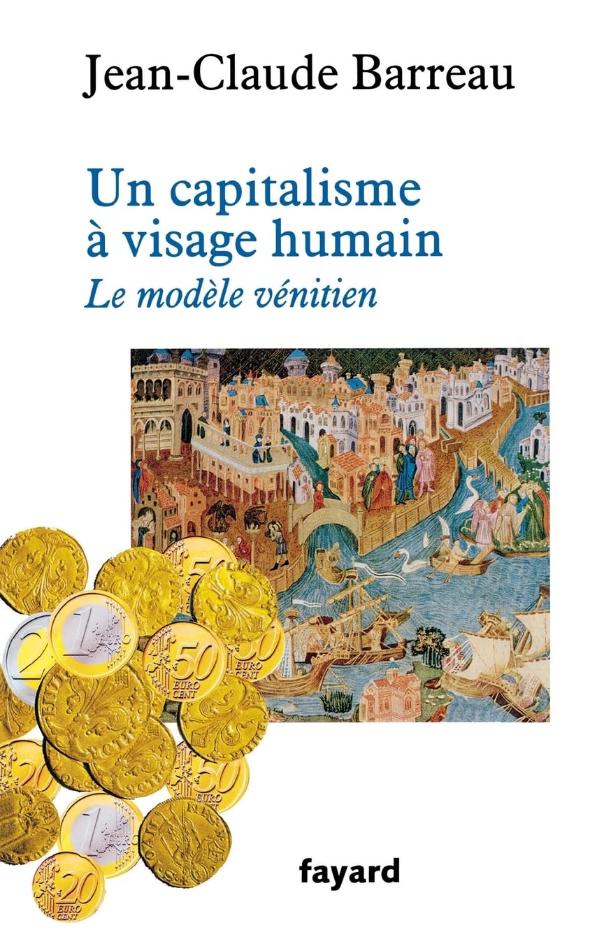 Un capitalisme à visage humain: Le modèle vénitien Non-fiction books