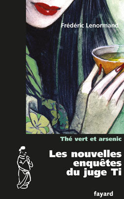 Les nouvelles enquêtes du juge Ti. Thé vert et arsenic Action & Adventure